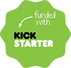 Funded with Kickstarter
