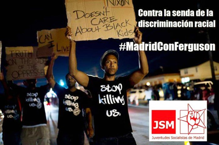 (Photo from Juventudes Socialistas de Madrid / #MadridConFerguson campaign)